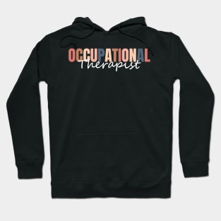 Occupational Therapist  name tee Hoodie